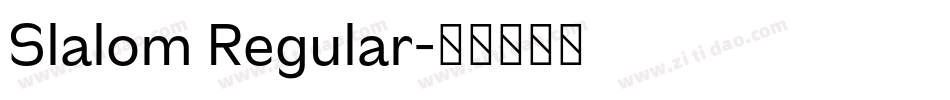 Slalom Regular字体转换